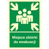 Znak informacyjny MIEJSCE ZBIÓRKI DO EWAKUACJI 22 x 15 cm