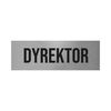 Znak informacyjny DYREKTOR 5 x 15 cm