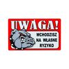 Znak informacyjny UWAGA! WCHODZISZ NA WŁASNE RYZYKO 12 x 20 cm