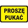 Naklejka PROSZĘ PUKAĆ