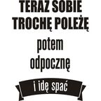 Samoprzylepne hasło welurowe TERAZ SOBIE TROCHĘ POLEŻĘ 32 x 19 cm SPLENDID