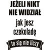 Naklejka JEŻELI NIKT CIĘ NIE WIDZIAŁ