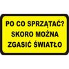 Naklejka na drzwi Po co sprzątać