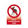 Znak informacyjny ZAKAZ WYPROWADZANIA PSÓW 14.8 x 21 cm